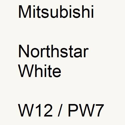 Mitsubishi, Northstar White, W12 / PW7.